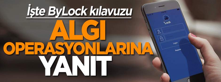 Algı operasyonlarına yanıt: İşte ByLock kılavuzu