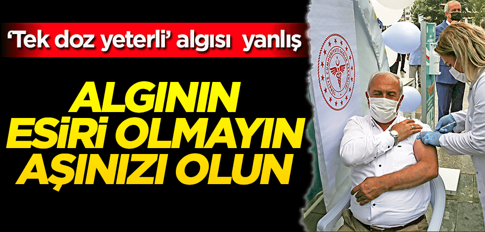 Algının esiri olmayın aşınızı olun