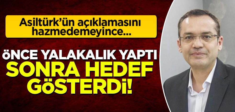 Ali Aktaş, Oğuzhan Asiltürk'ün Akit'e açıklamasını hazmedemedi: Önce yalakalık yaptı sonra hedef gösterdi