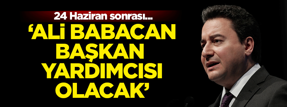 Ali Babacan bombası: Başkan yardımcısı...