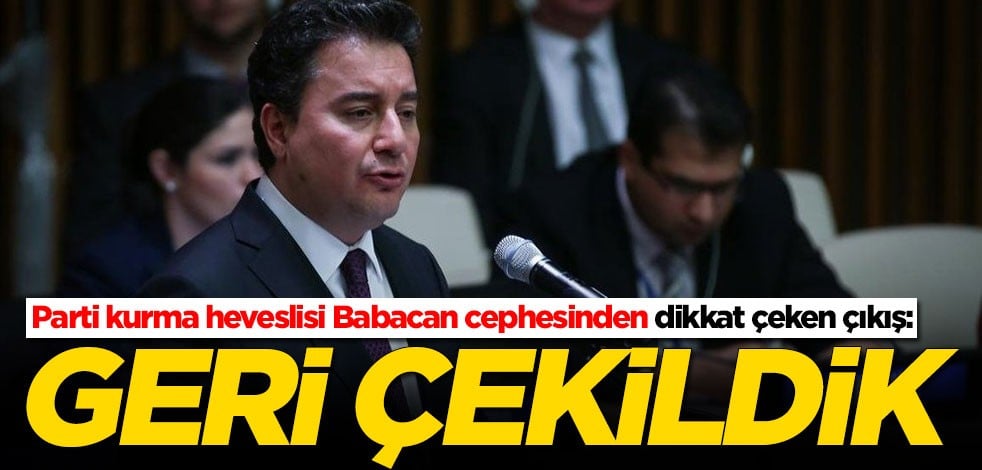Ali Babacan cephesinden parti kurma sürecine ilişkin çıkış: Eski partimizden geri çekildik