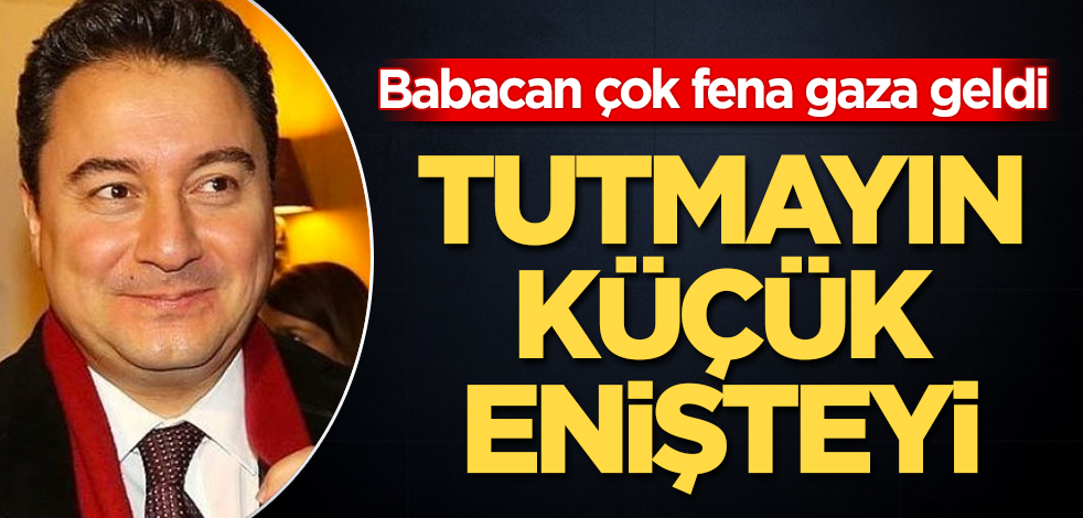 Ali Babacan çok fena gaza geldi! Tutmayın küçük enişteyi