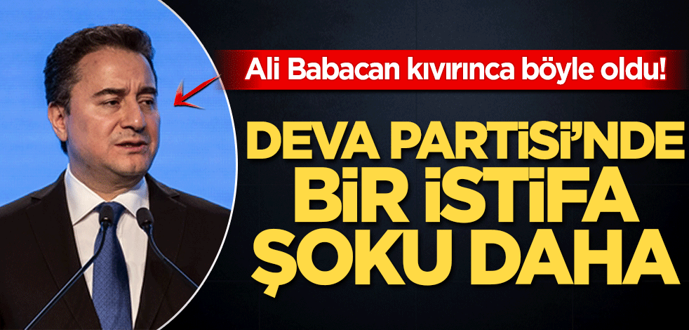 Ali Babacan kıvırınca böyle olunca! Deva Partisi’nde bir istifa şoku daha