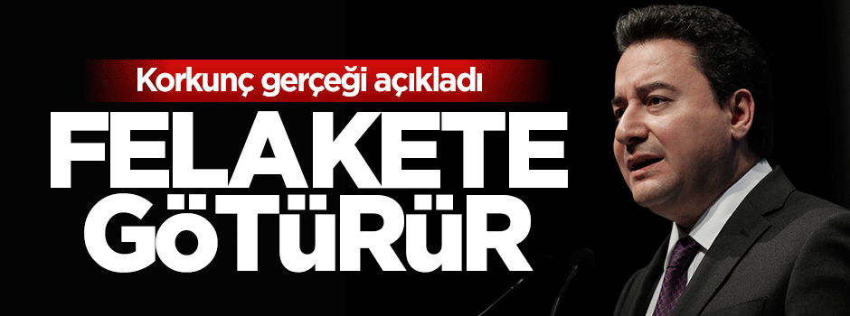 Ali Babacan: Yargının emir alması ülkeyi felakete götürür