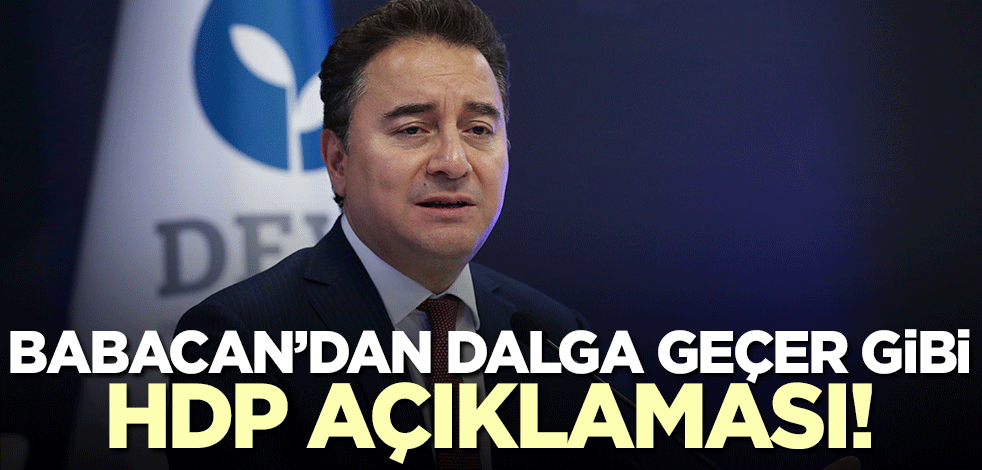 Ali Babacan'dan HDP sorusuna alay eder gibi cevap!