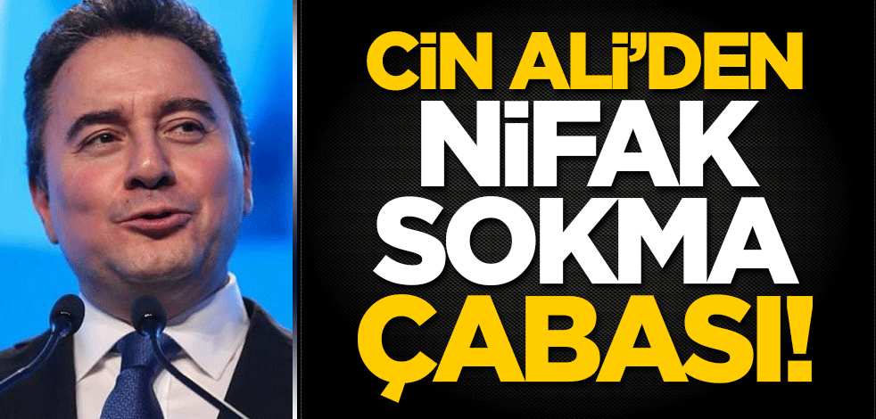 Ali Babacan’dan 'nifak sokma' çabası!