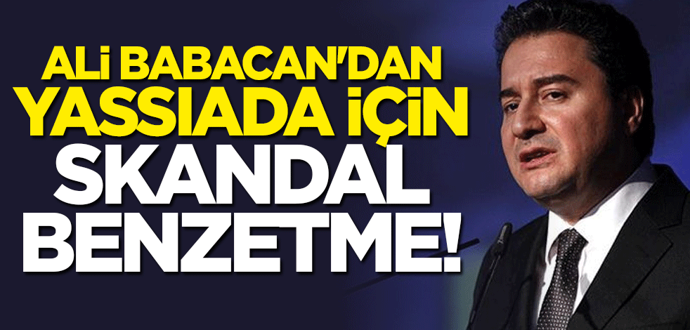 Ali Babacan’dan Yassıada için skandal benzetme
