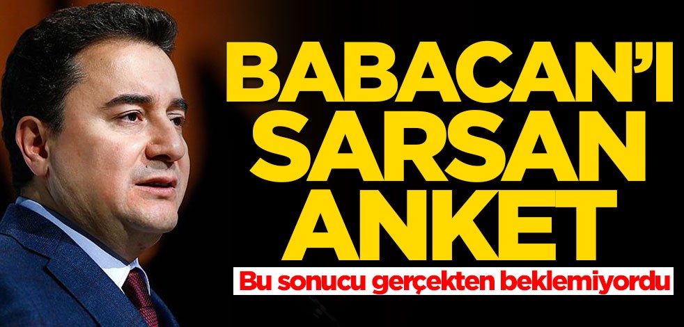 Ali Babacan'ı sarsan anket! Bu sonucu gerçekten beklemiyordu