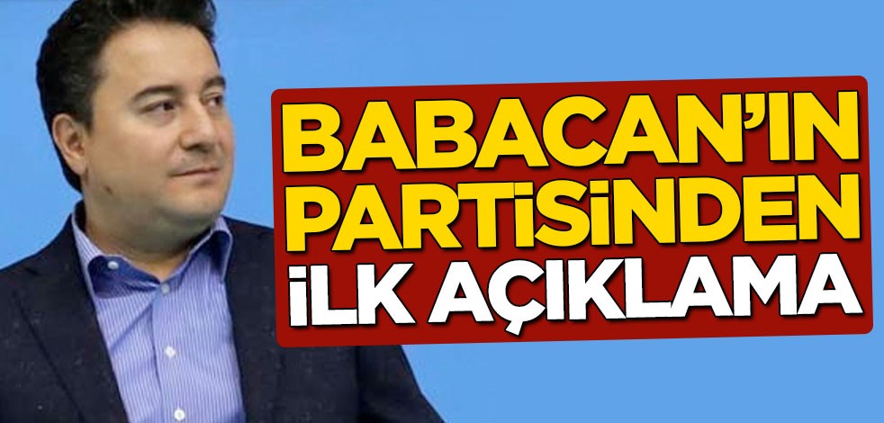 Ali Babacan'ın partisinden ilk açıklama geldi