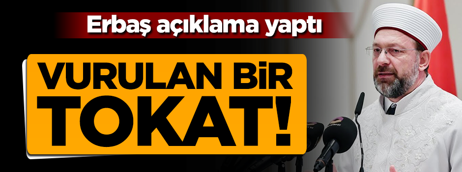 Ali Erbaş: Bu karar ABD'ye vurulan bir tokattır