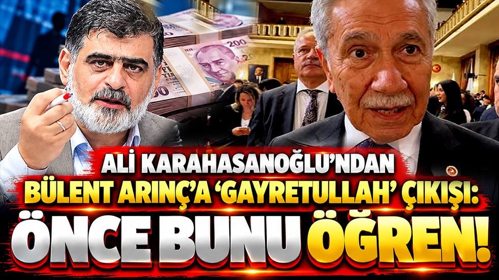 Ali Karahasanoğlu’ndan Bülent Arınç’a ‘gayretullah’ çıkışı: Önce bunu öğren!