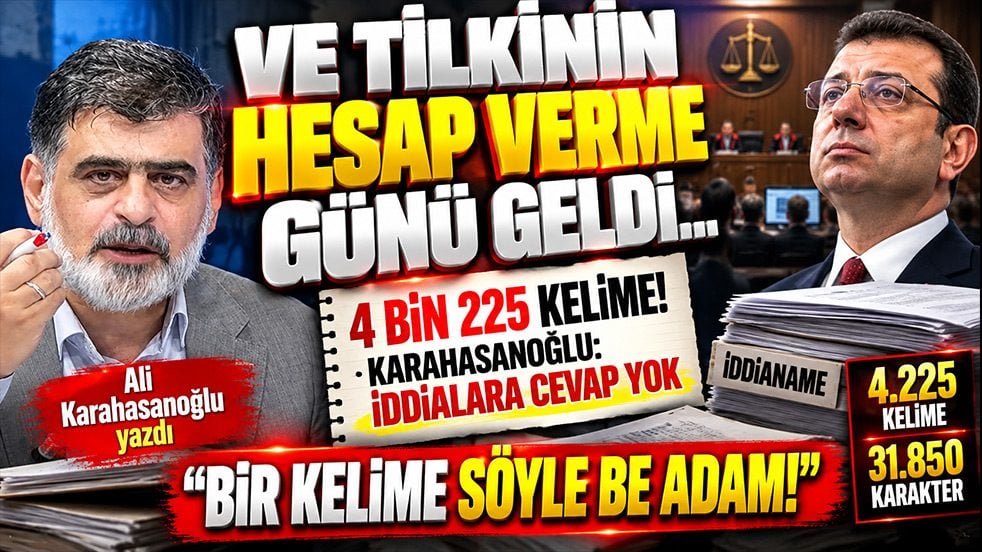 Ali Karahasanoğlu’ndan İmamoğlu’nun savunmasına sert çıkış: Ve tilkinin hesap verme günü geldi...