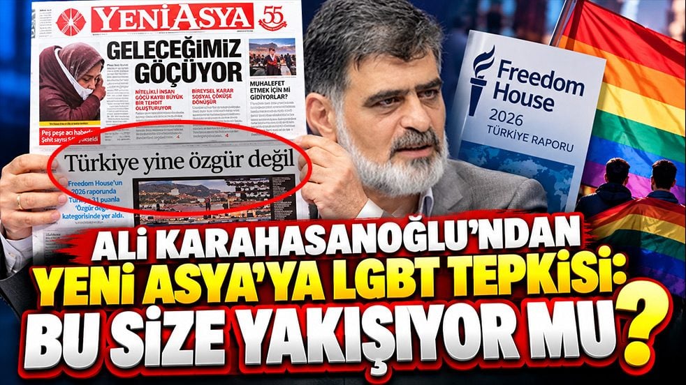 Ali Karahasanoğlu’ndan Yeni Asya’ya LGBT tepkisi: Bu size yakışıyor mu?