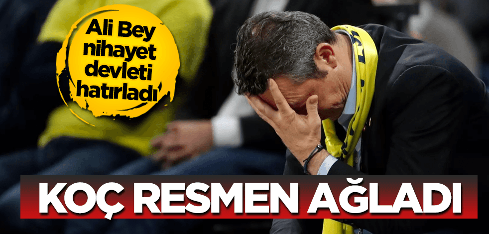 Ali Koç ağlıyor! Devlete avuç açtı