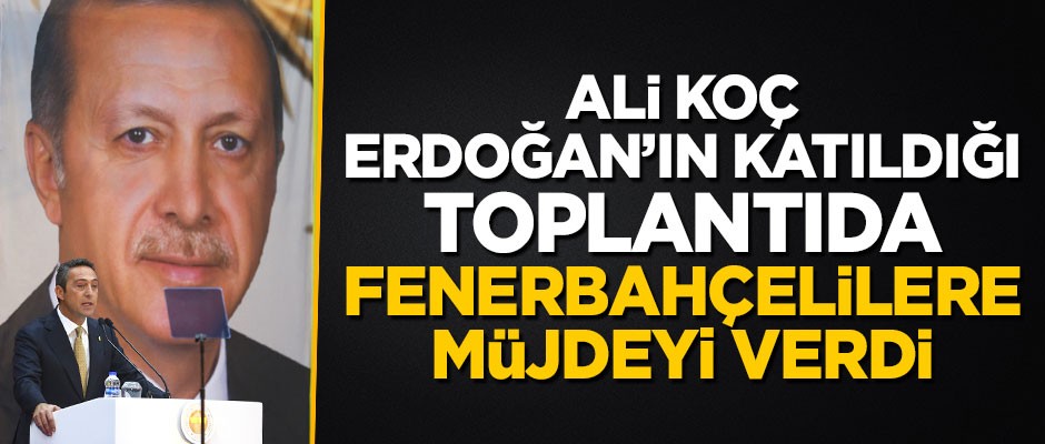 Ali Koç duyurdu: Kenan Evren Lisesi'nin arazisi Fenerbahçe'ye verildi