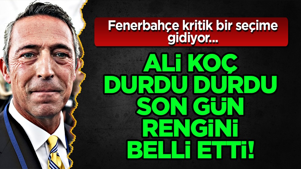 Ali Koç tarafını belli etti! Fenerbahçe seçiminde ibre değişecek mi?