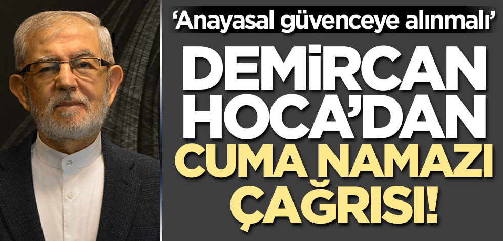 Ali Rıza Demircan Hoca'dan Cuma namazı çıkışı!