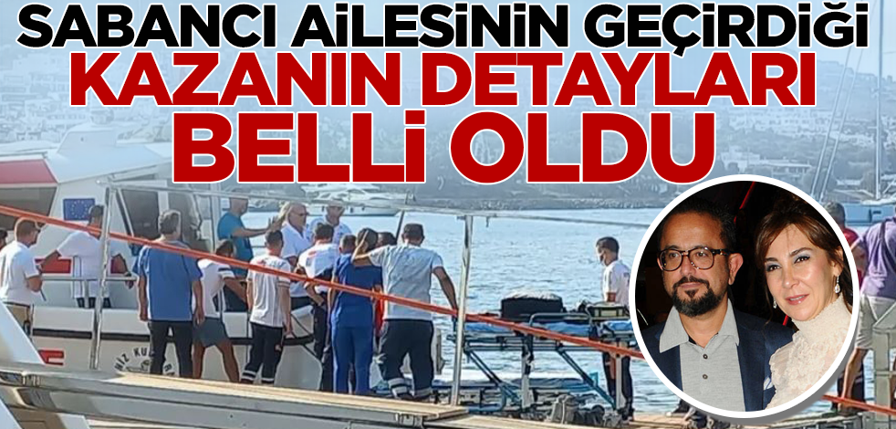 Ali Sabancı ve Vuslat Doğan Sabancı'nın geçirdiği kazanın detayları ortaya çıktı: 5 saat mücadele verdiler!