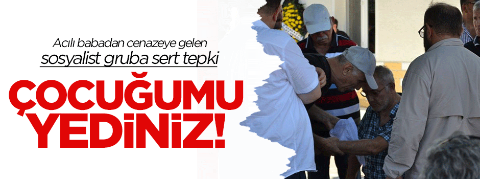 Alican Vural'ın babasından sosyalist gruba sert tepki