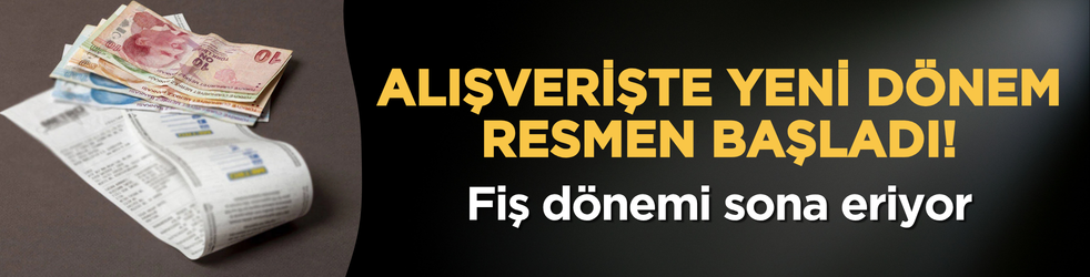 Alışverişte yeni dönem resmen başladı! Fiş dönemi sona eriyor