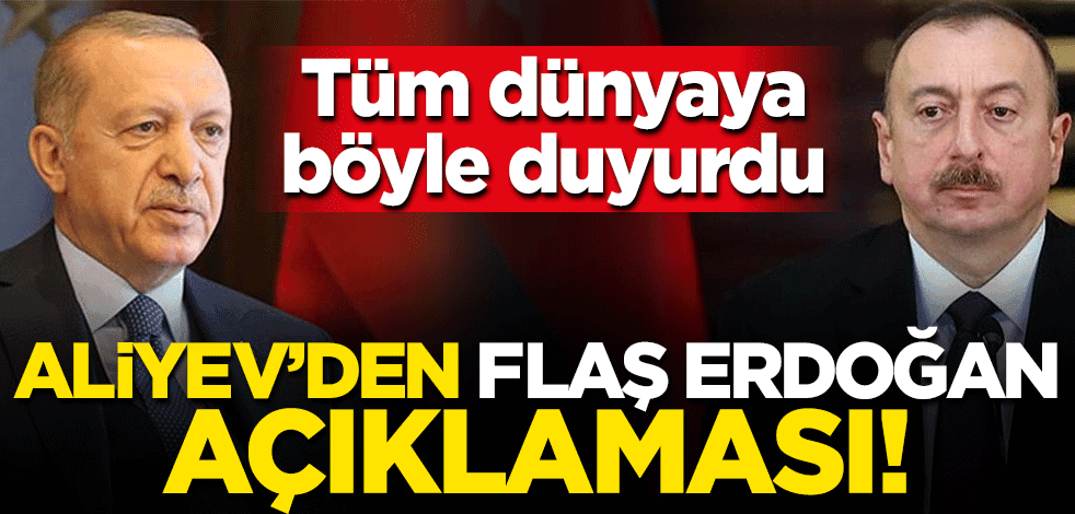 Aliyev'den Erdoğan'a teşekkür! Türkiye-Azerbaycan kardeşliğini tüm dünyaya duyurdu