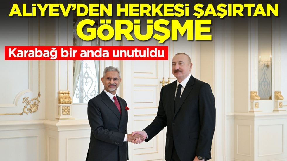 Aliyev'den herkesi şaşırtan görüşme