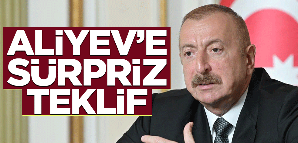 Aliyev'e sürpriz teklif
