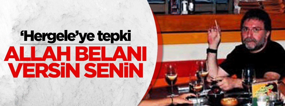 'Allah belanı versin senin'