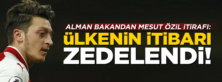 Alman Bakandan Mesut Özil itirafı: Ülkenin itibarı zedelendi!