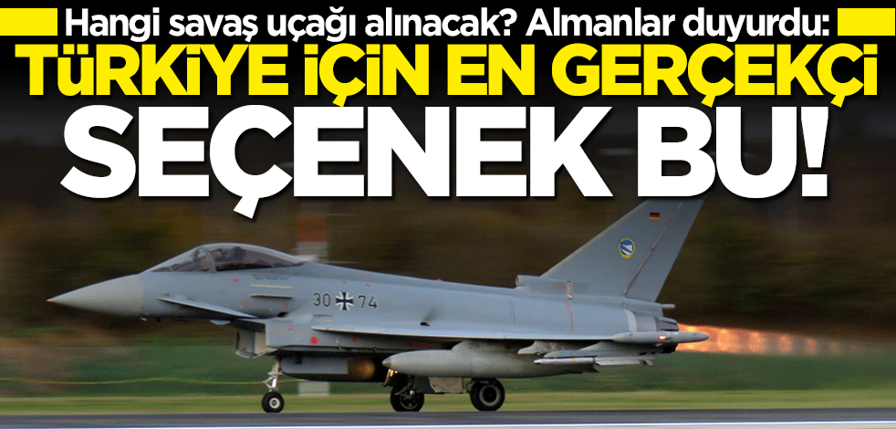 Alman basını: Türkiye için en gerçekçi seçenek bu