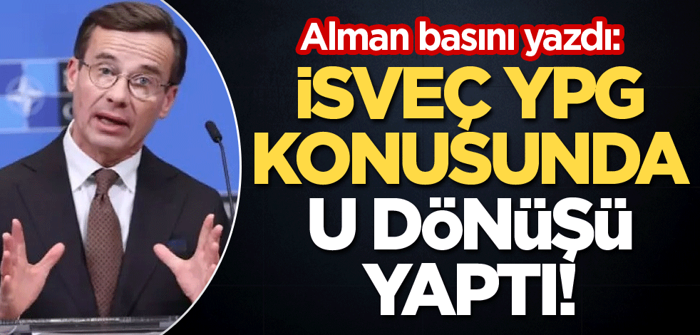 Alman basını yazdı: İsveç, YPG konusunda U dönüşü yaptı