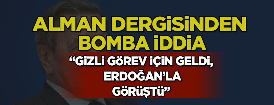 Alman dergisinden bomba iddia