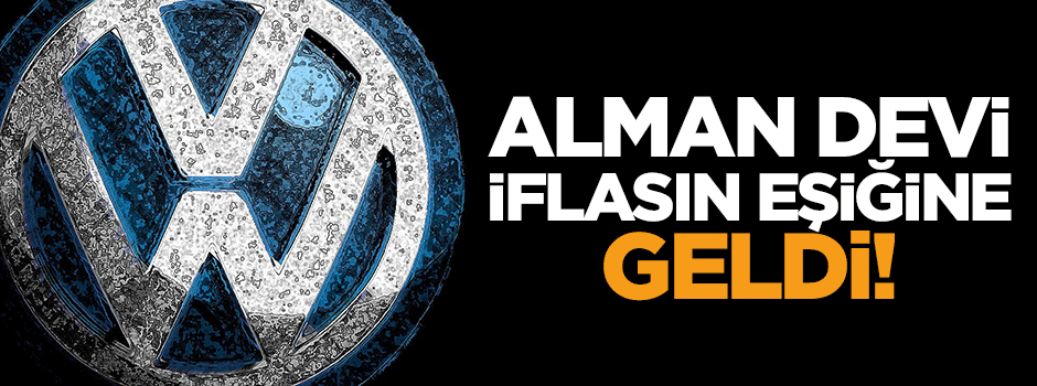 Alman devi iflasın eşiğine geldi!