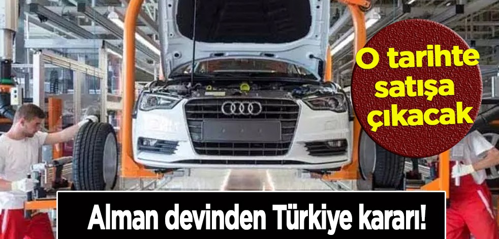Alman devi Türkiye'de satışa çıkacak demişti: Yakın takip başladı! O tarihte başlama kararı aldılar, yeni adım atıldı