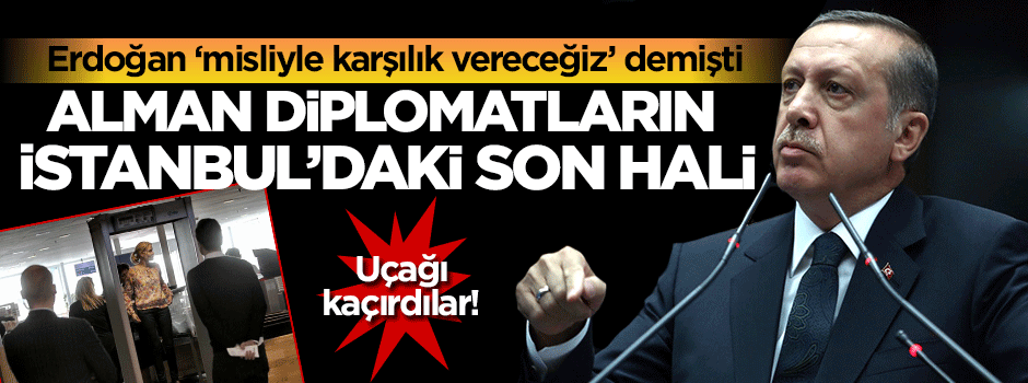 Alman diplomatlar uygulanan arama sonrası uçağı kaçırdı