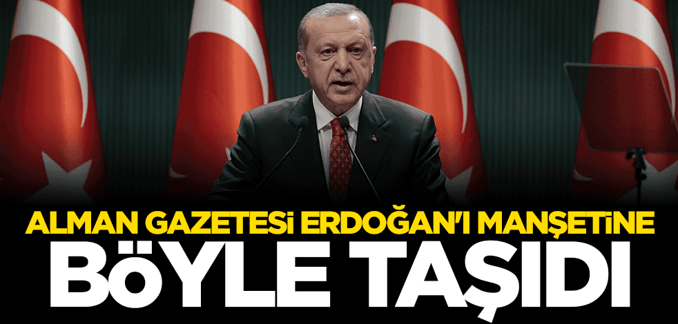 Alman gazetesi manşetine böyle taşıdı: Erdoğan'ın siyaseti kıyafet seçiminden çok daha güçlü