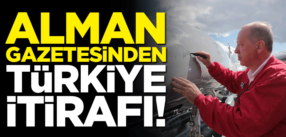 Alman gazetesinden Türkiye itirafı! "Türkiye, savunma sanayiinde kendi kendine yetiyor"