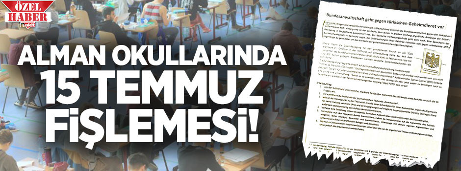 Alman okullarında 15 Temmuz fişlemesi