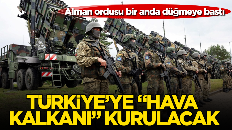 Alman ordusu bir anda düğmeye bastı: Türkiye’ye "hava kalkanı" kurulacak