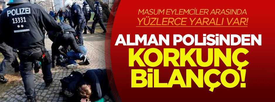 Alman polisinden göstericilere korkunç şiddet!