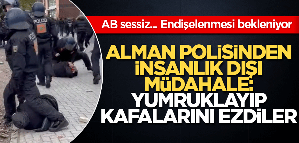 Alman polisinden insanlık dışı müdahale: Yumruklayıp kafalarını ezdiler