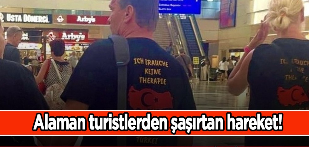 Alman turistlerin Türkiye duyurusu: Terapiye ihtiyacım yok, Türkiye'ye gideyim yeter! Gündem olan kare