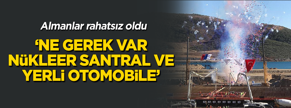 Almanlar Akkuyu'dan rahatsız oldu!