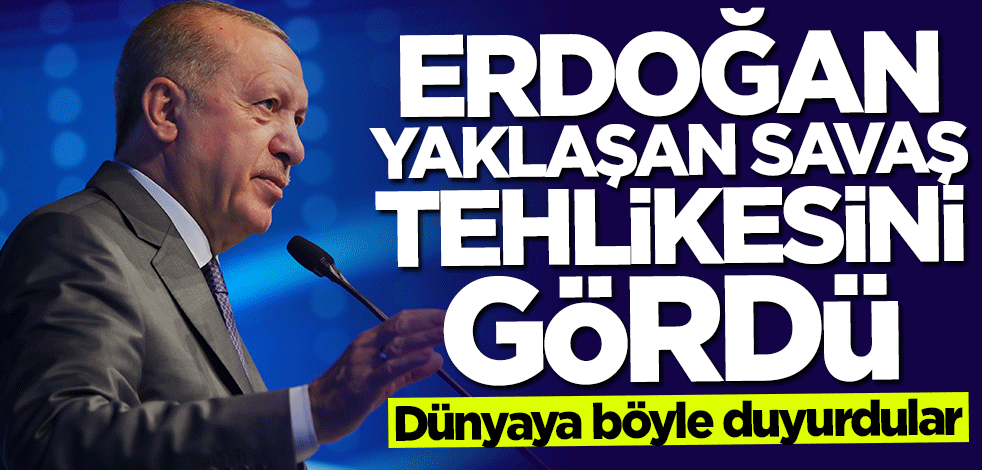 Almanlar dünyaya böyle duyurdu: Erdoğan açık şekilde yaklaşan savaş tehlikesini gördü