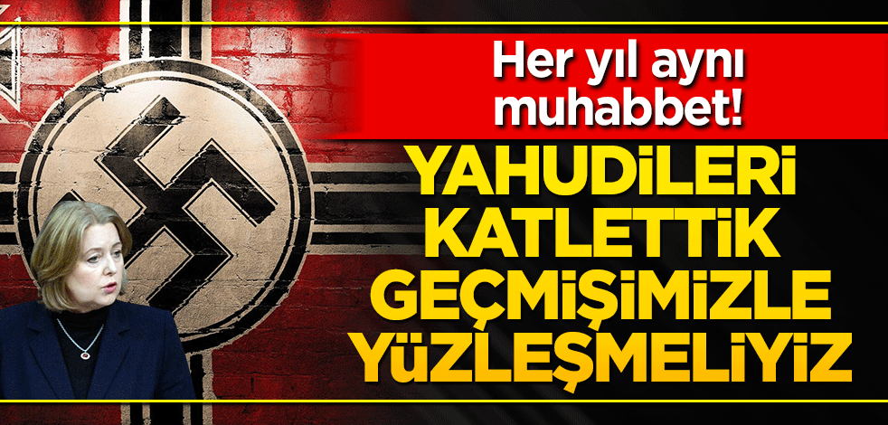Almanlardan büyük özeleştiri! Geçmişimizle yüzleşmeliyiz