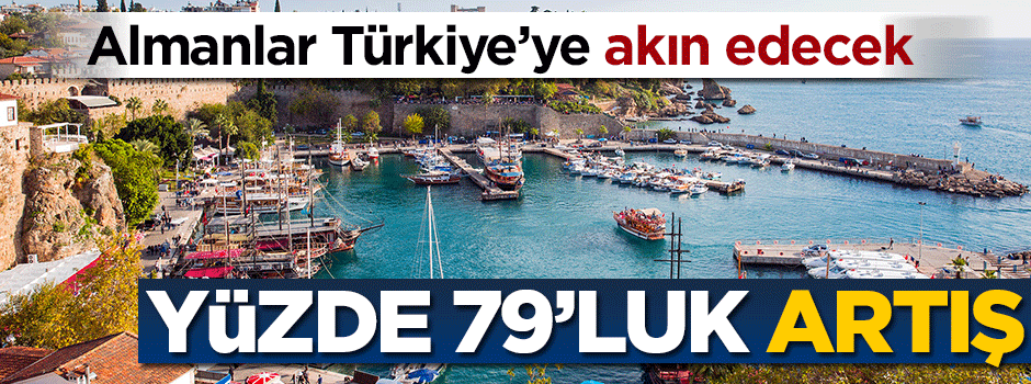 Almanların tercihi yine Türkiye olacak