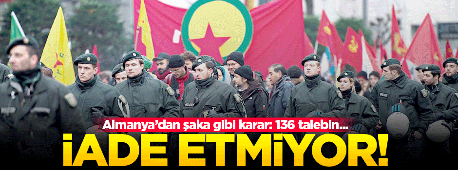 Almanya 136 iade talebinden 3'ünü kabul etti