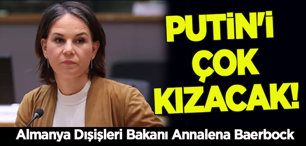 Almanya bakanı Baerbock'tan Putin'i kızdıracak sert sözler: Ortalık karıştı, kavga bitmiyor! Müzakere yok