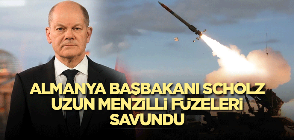 Almanya Başbakanı Scholz uzun menzilli füze kararını destekledi
