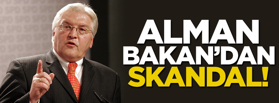 Almanya Dışişleri Bakanı skandala neden oldu